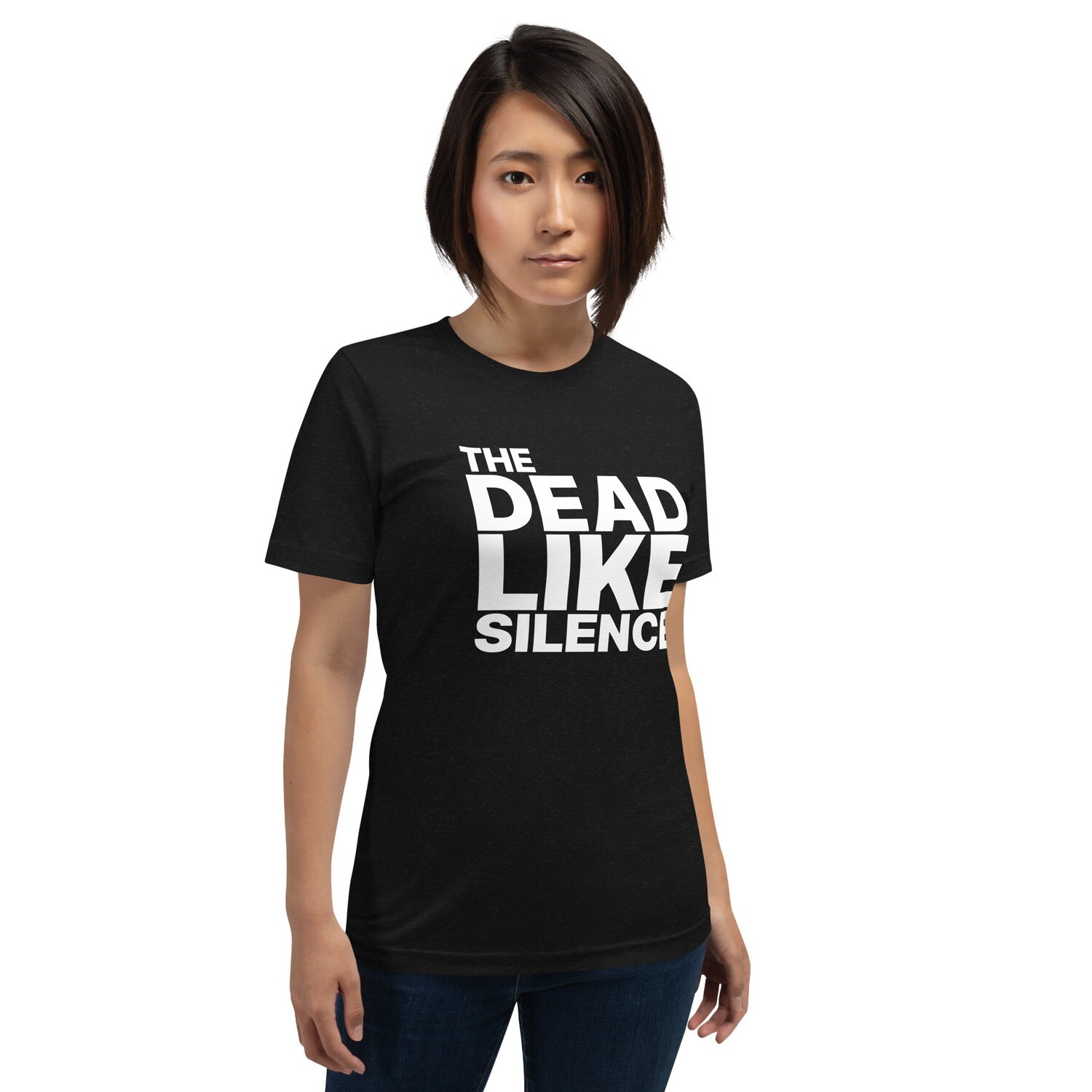 The Dead Like Silence Unisex T-shirt