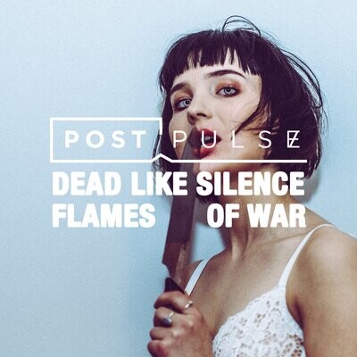 Dead Like Silence/Flames Of War