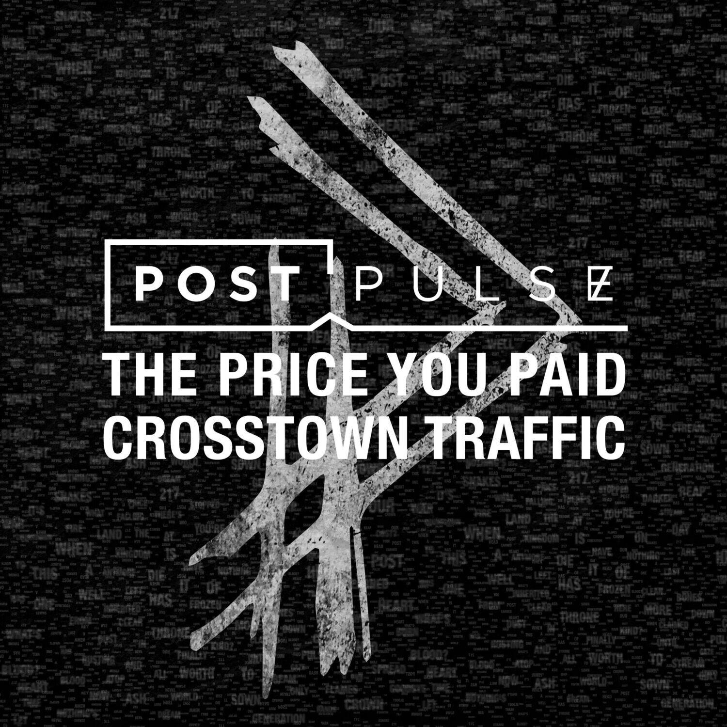 The Price You Paid/Crosstown Traffic
