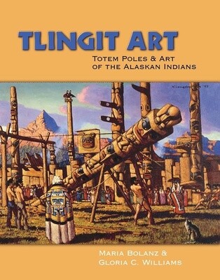 BOOK TLINGIT ART TOTEM POLES &amp; ART OF ALASKAN INDIANS