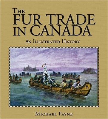BOOK THE FUR TRADE IN CANADA