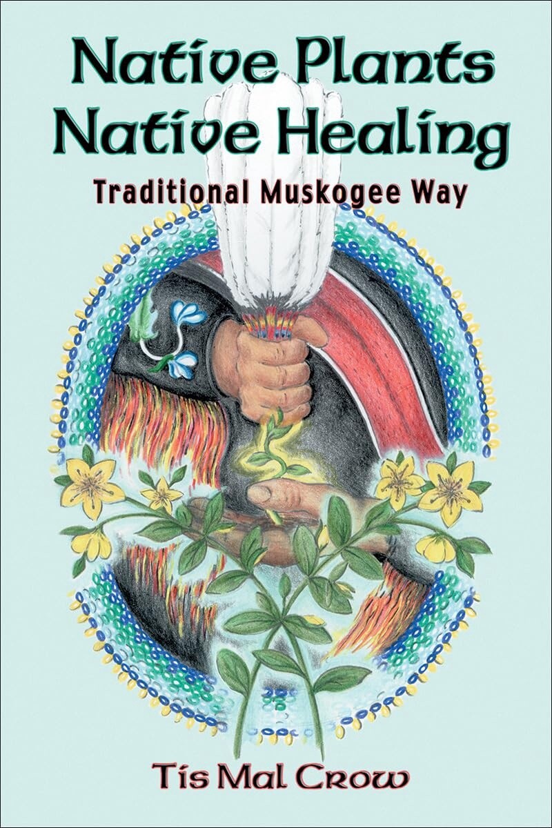BOOK NATIVE PLANTS NATIVE HEALING