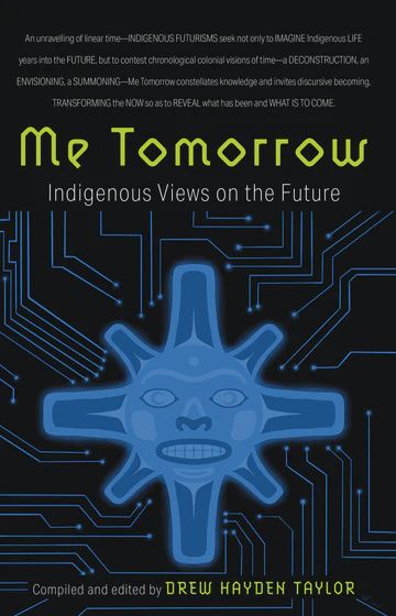 BOOK ME TOMORROW INDIGENOUS VIEWS ON THE FUTURE