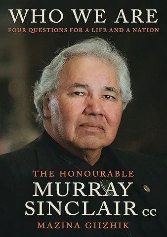 BOOK WHO WE ARE MURRAY SINCLAIR