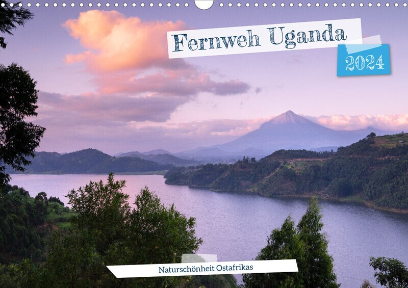 Kalender Fernweh Uganda - Naturschönheit Ostafrikas