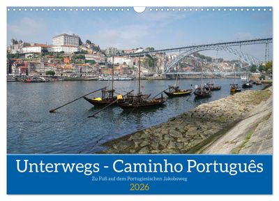 Unterwegs - Caminho Portugues Unterwegs - Caminho Portugues
