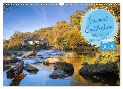 Heimat Entdecken - Bergisches Land. Leben mit dem Wasser. Heimat Entdecken - Bergisches Land. Leben mit dem Wasser.