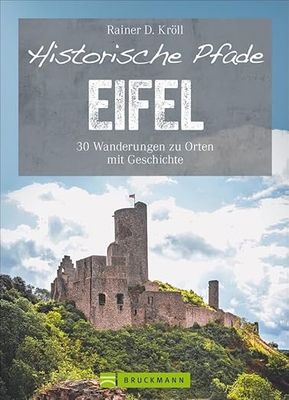 Eifel-Wanderführer "Historische Pfade Eifel"