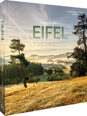 Bildband Bildband "Sagenhafte Eifel - eine Reise zu mythischen Orten"