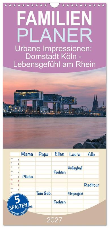 Familienplaner "Domstadt Köln - Lebensgefühl am Rhein"