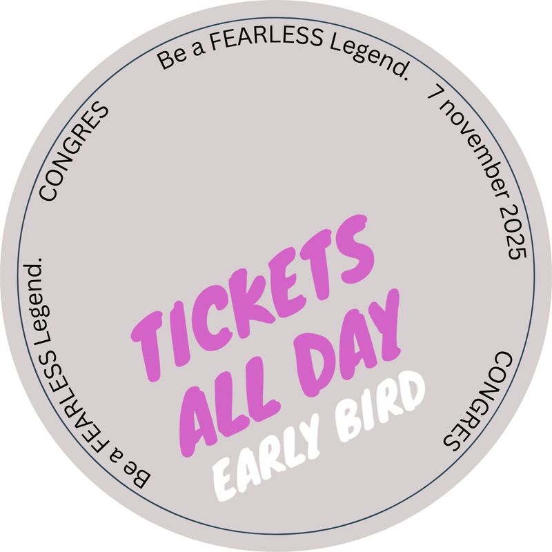 Be a FEARLESS Legend | 7 november 2025 | EARLY BIRD