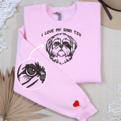 I Love My Shih Tzu Embroidered Crewneck Sweatshirts Hoodies, Full Chest w/ Sleeve Embroidery