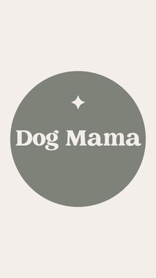 Dog Mama