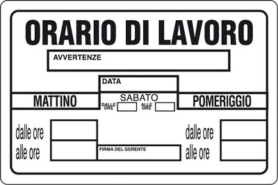 Targa segnaletica orario di lavoro pz.10