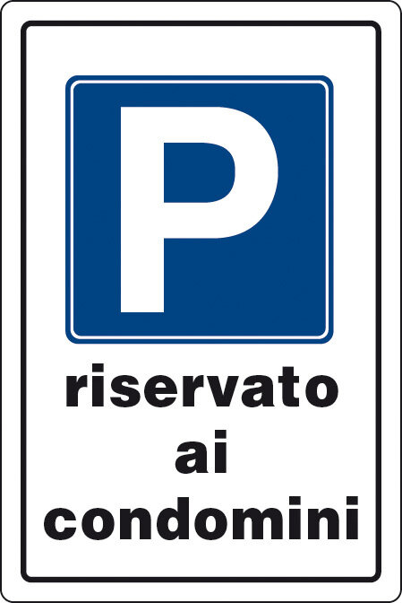 Targa segnaletica parcheggio riservato ai condomini pz.10