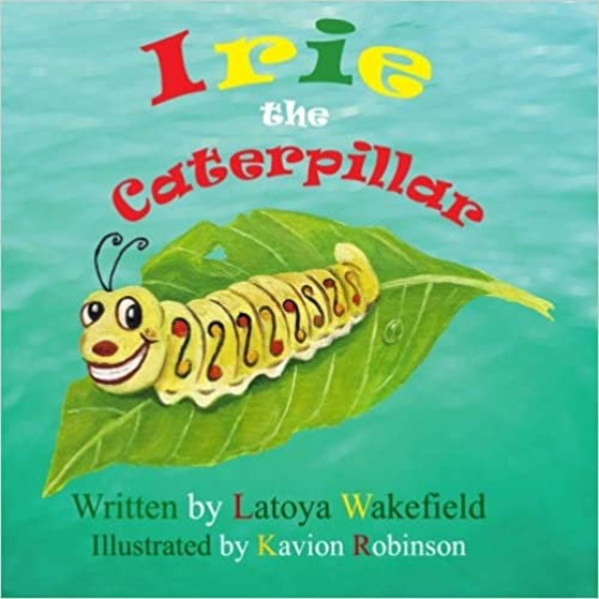 Jamaican Children's Books Written and Illustrated- Irie the Caterpillar, Back to Basics: Dancehall ABC &More. Handsigned by Author