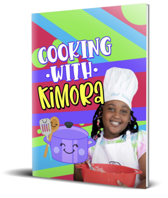 Cooking with Kimora Cookbook