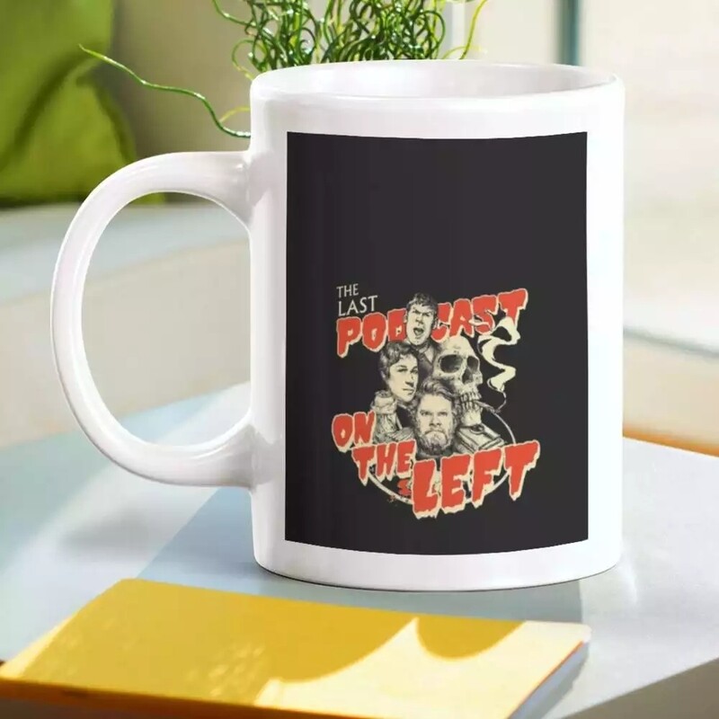 Last Podcast On The Left Mugs