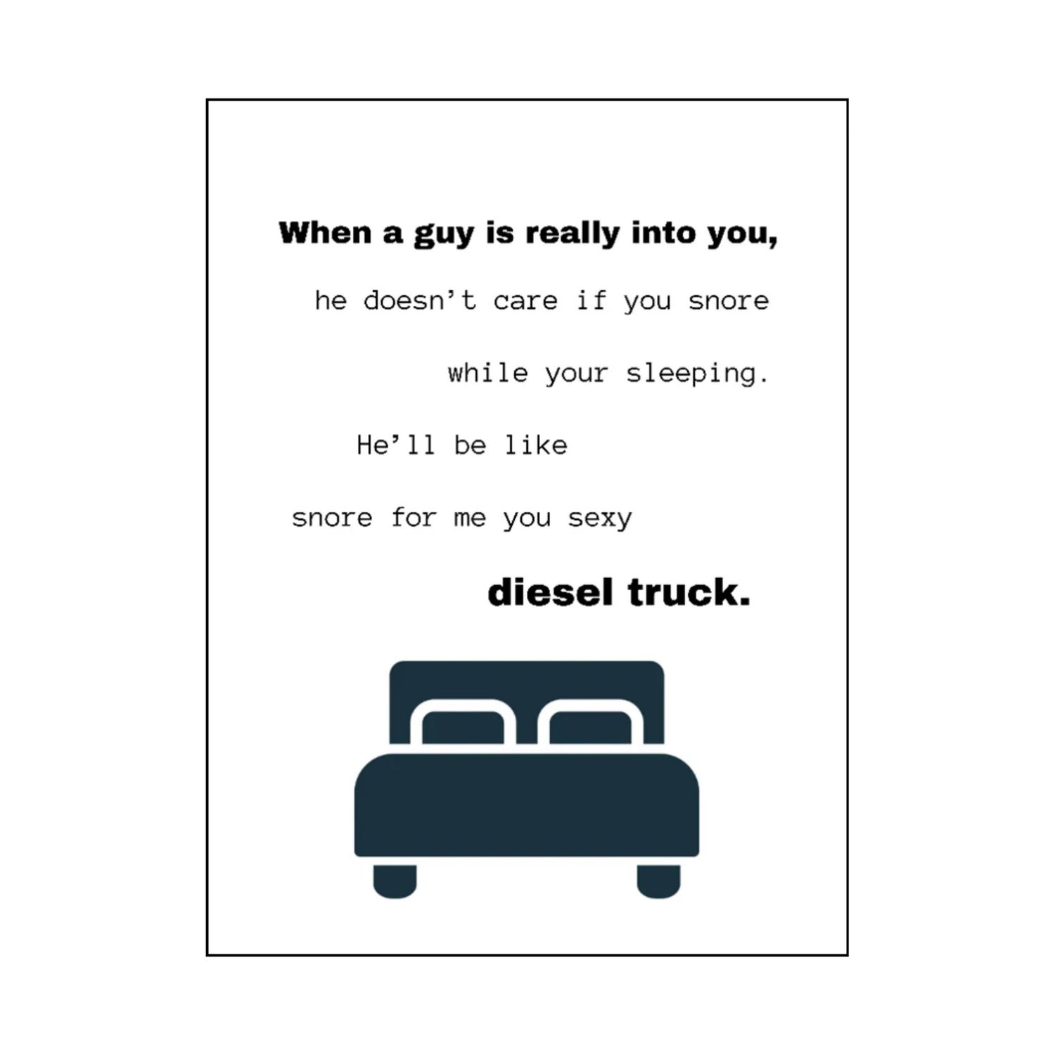 When A Guy Is Really Into You Wall Art