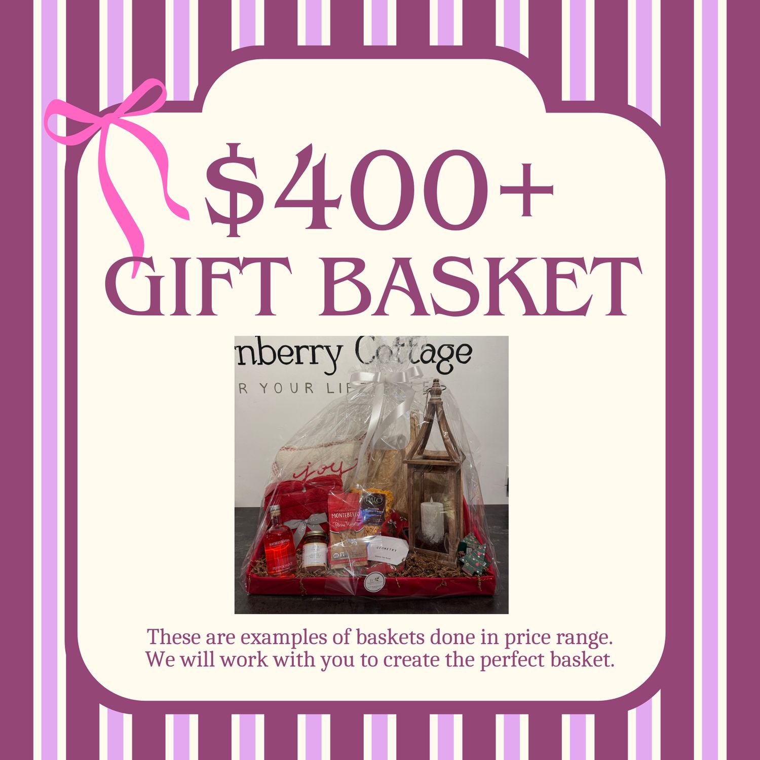 $400 Custom Gift Basket