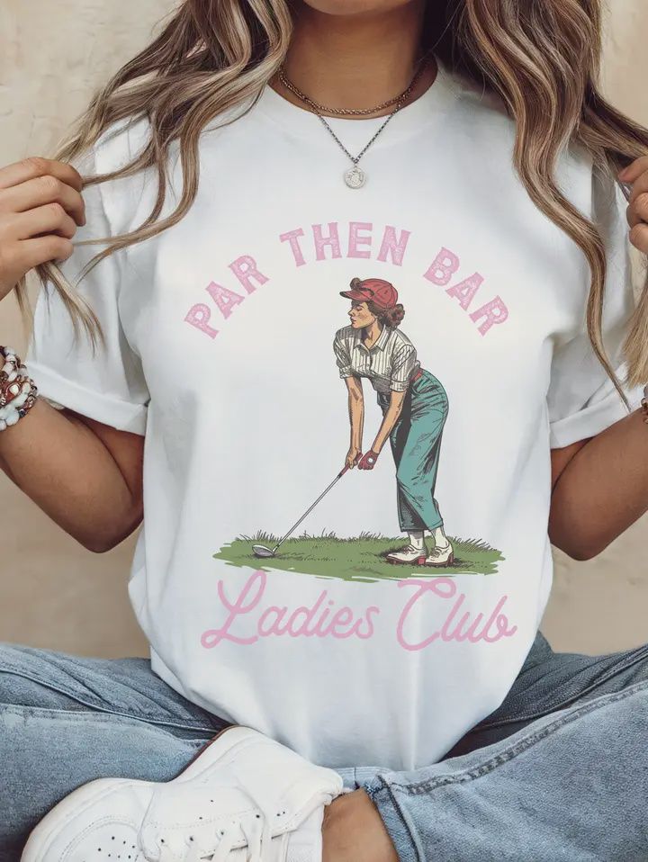 Par Then Bar Ladies Club T-Shirt