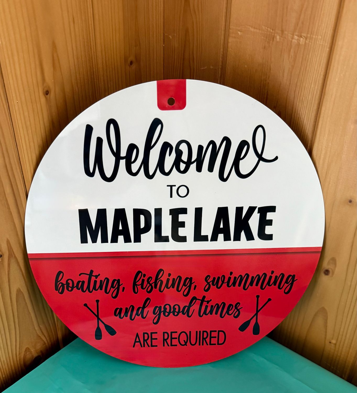 Welcome To Our Lake Bobber Sign