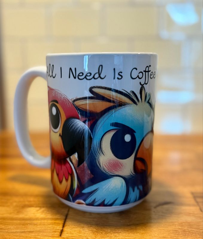 ALL I NEED IS COFFEE &amp; MY PARROTS MUG