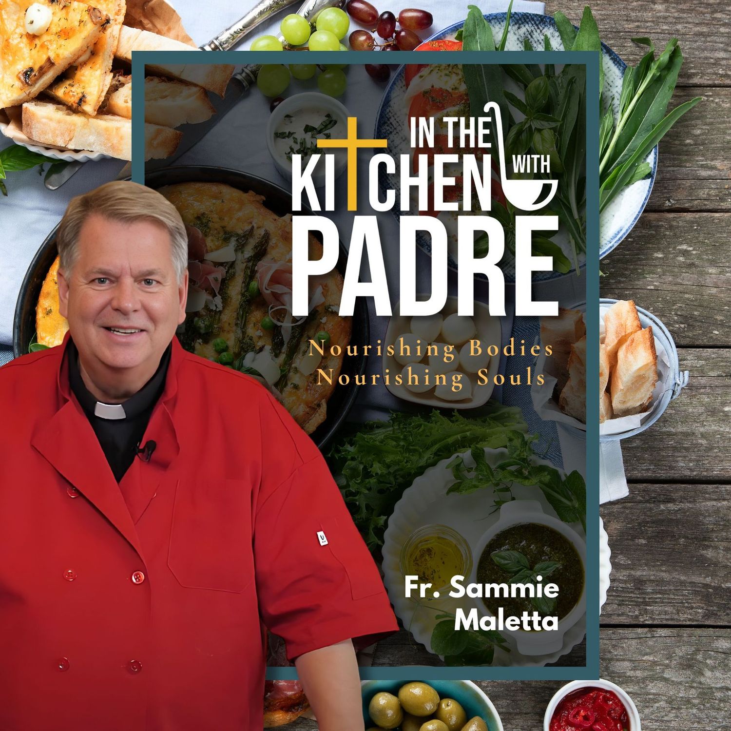 In the Kitchen with Padre Cookbook