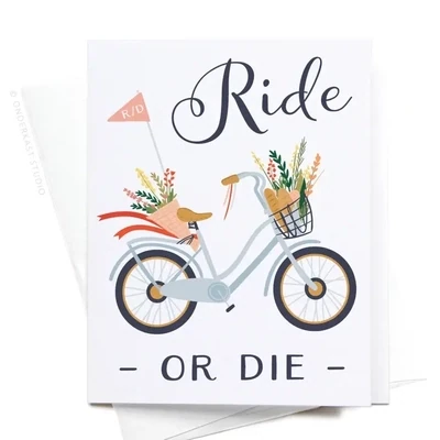 Ride or Die Bicycle Greeting Card