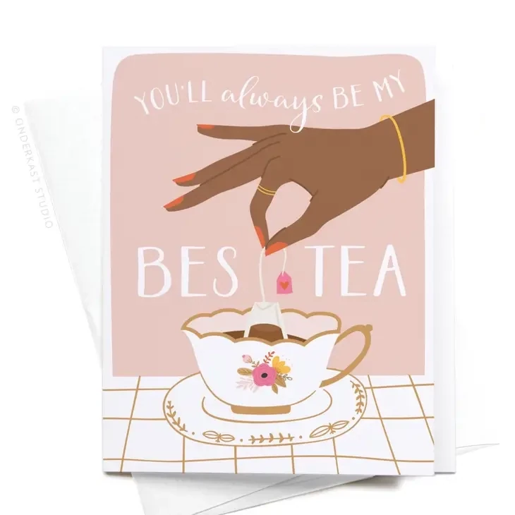 You&#39;ll Always Be My Bestea Greeting Card, Dark