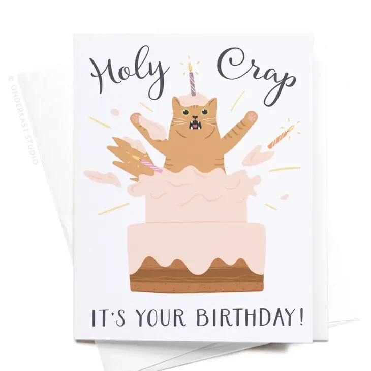 Holy Crap It&#39;s Your Birthday Cat Greeting Card