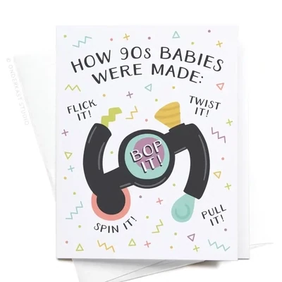 How 90s Babies Were Made Greeting Card