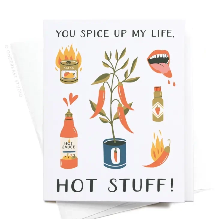 You Spice Up My Life Hot Stuff Greeting Card
