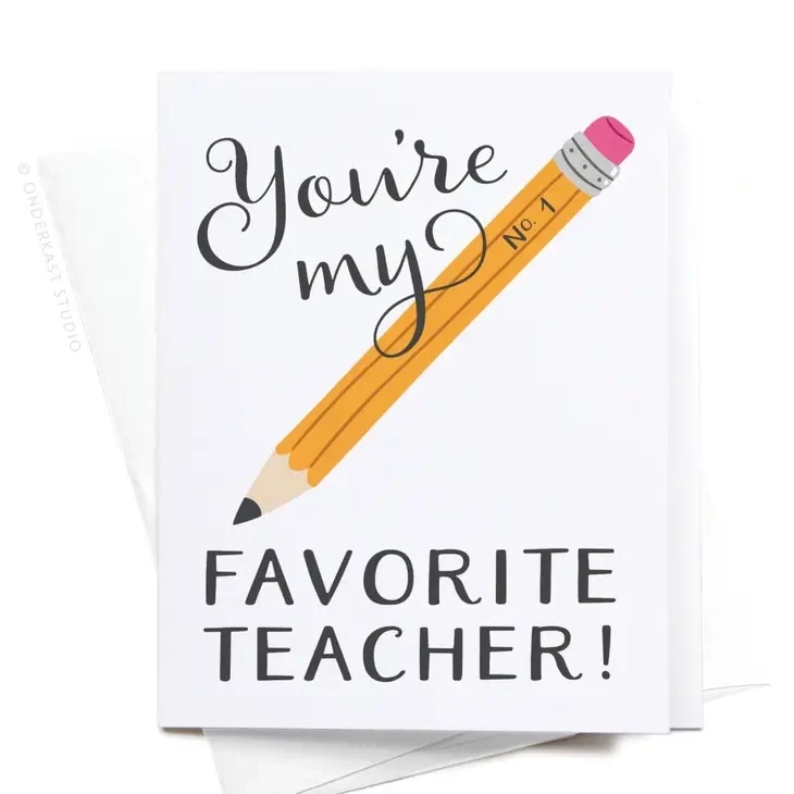 You&#39;re My No. 1 Favorite Teacher! Greeting Card