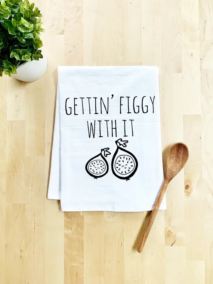 Dish Towel, White, Gettin&#39; Figgy With It