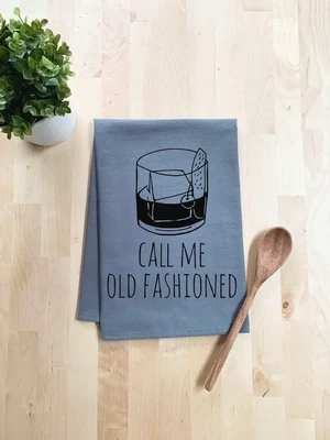 Dish Towel, Gray, Call Me Old Fashioned (Whiskey)
