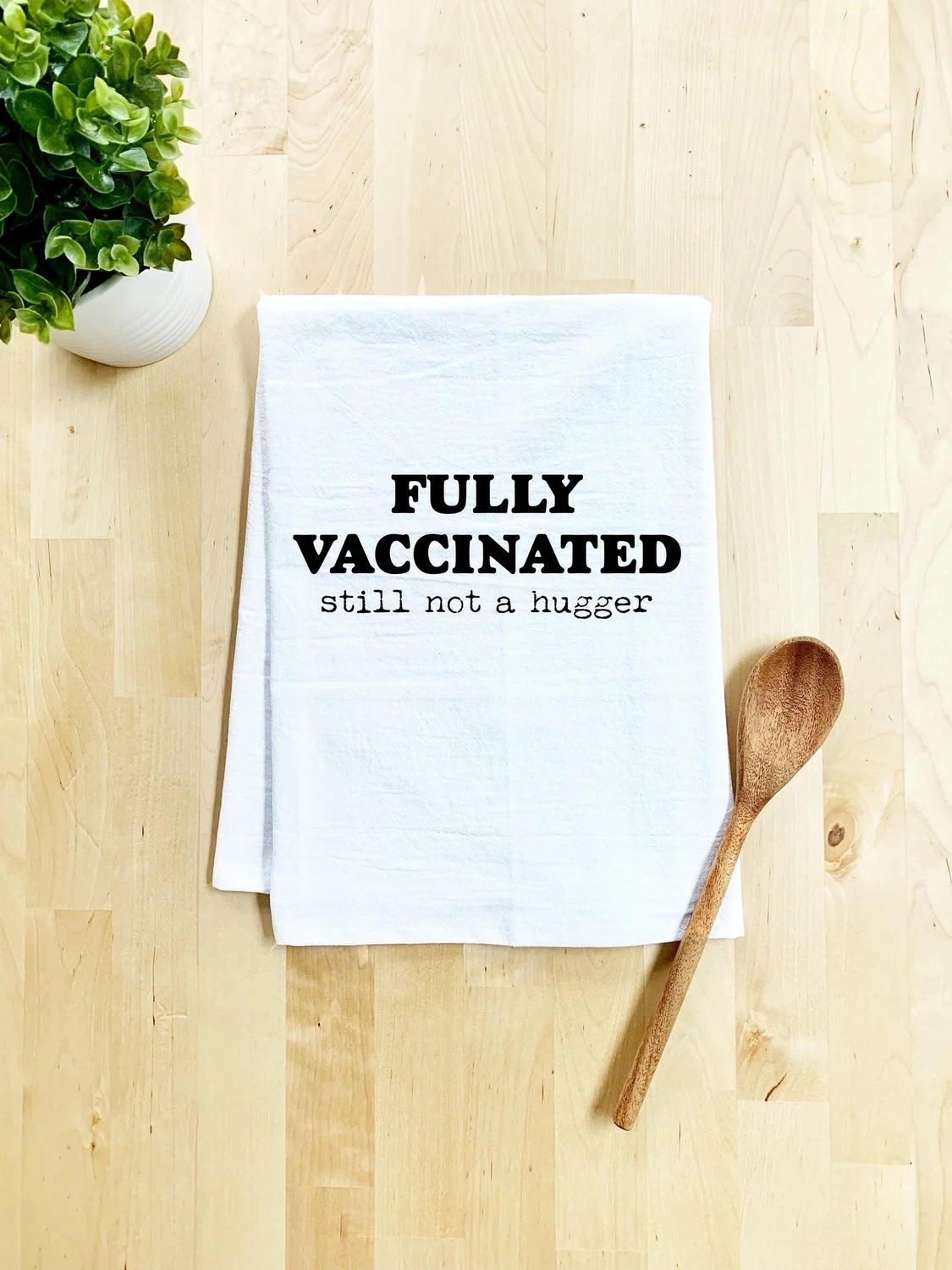 Dish Towel, White, Fully Vaccinated