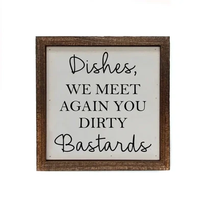 Wood Sign, 6x6 Dishes, We Meet Again