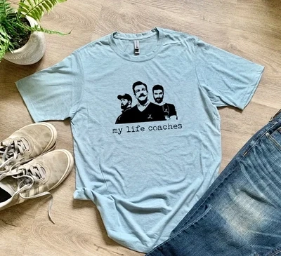 My Life Coaches Ted Lasso/Roy Kent Tees