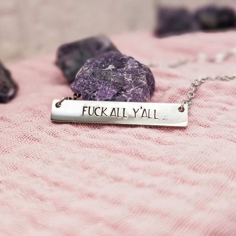 Fuck All Y&#39;all Necklace