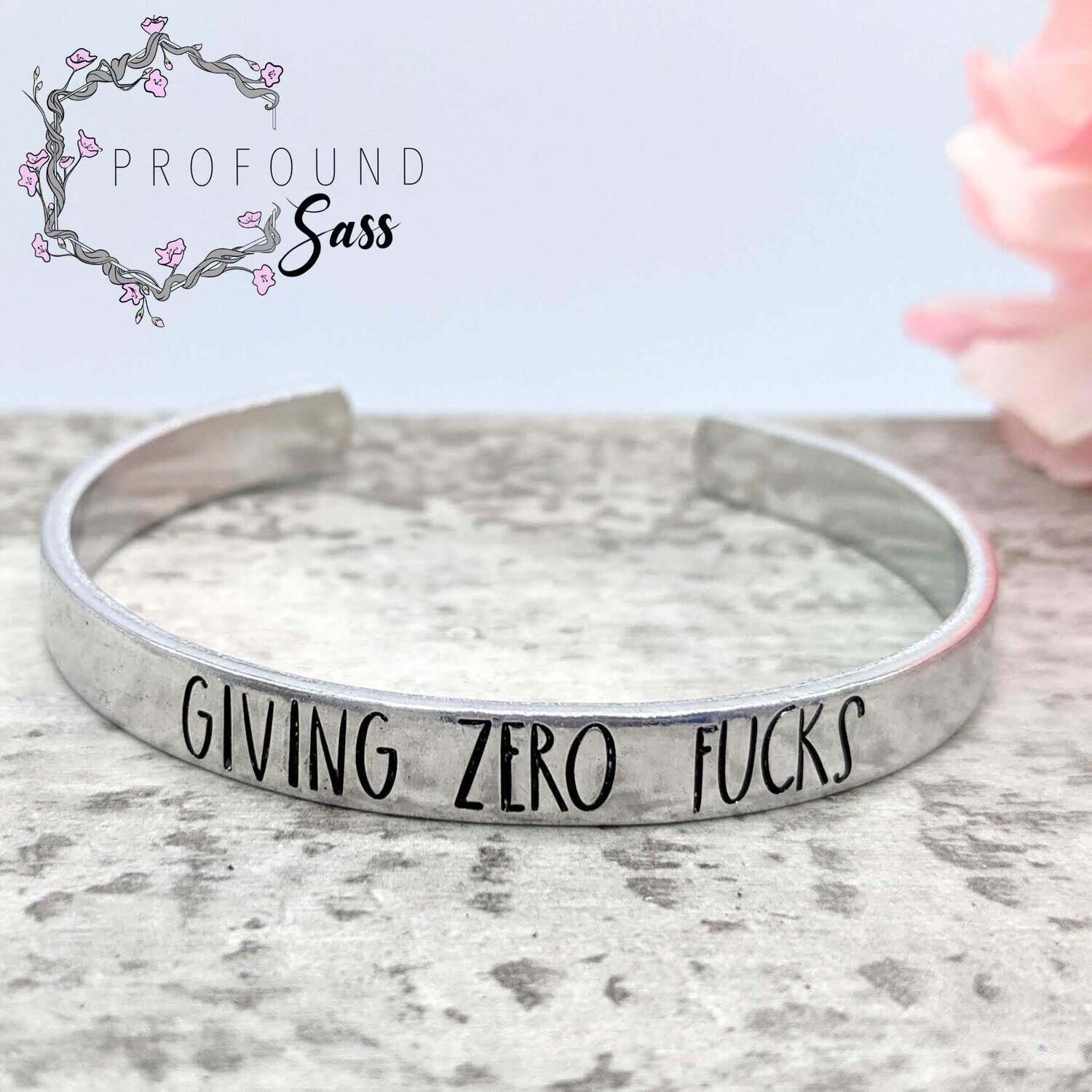 Giving Zero Fucks Cuff