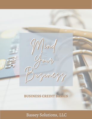 Mind Your Business - Guide To Building Business Credit