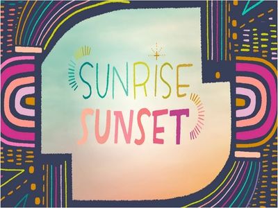 Sunrise Sunset