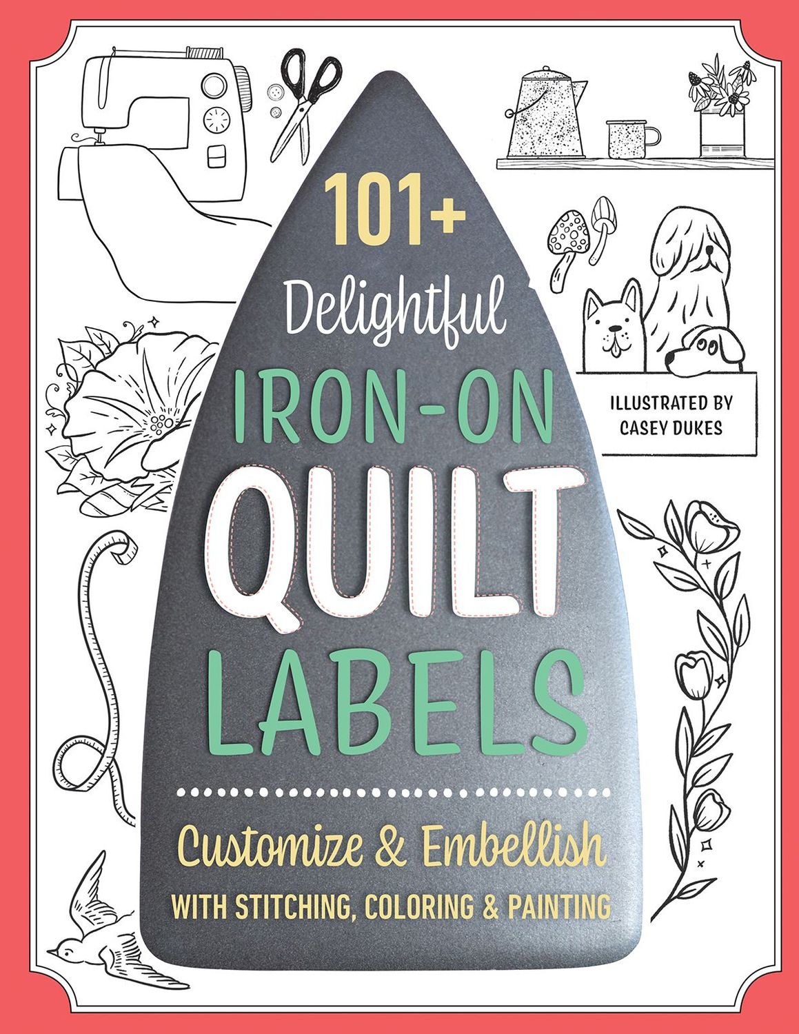 101+ Zauberhafte Quiltetiketten zum Aufbügeln | Personalisieren und Dekorieren mit Sticken, Malen und Farben