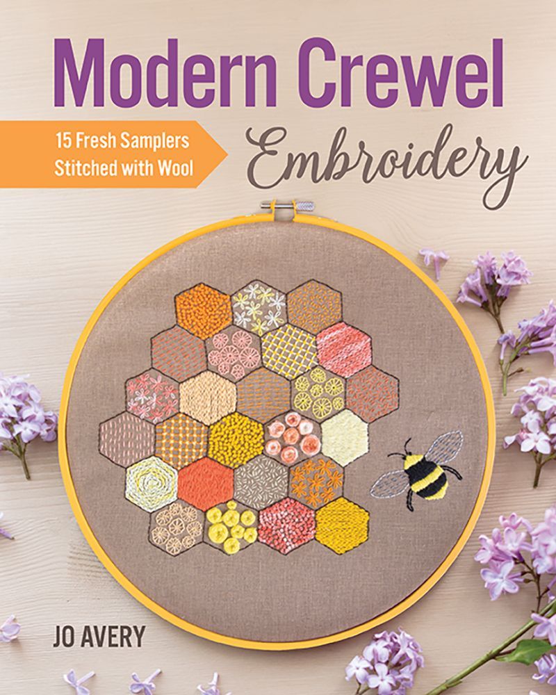 Jo Avery: Modern Crewel Embroidery - Alte Technik, neuer Twist