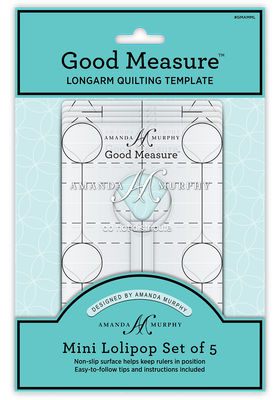 Mini-Lollipop Set of 5 | Good Measure Ruler | Quiltlineal Set von Amanda Murphy - High Shank