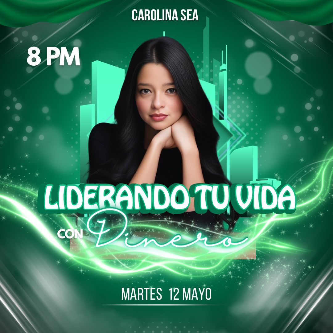 LIDERANDO TU VIDA CON DINERO 12 MAYO