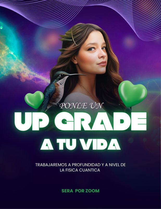 PONLE UN UP GRADE A TU VIDA 18 JULIO