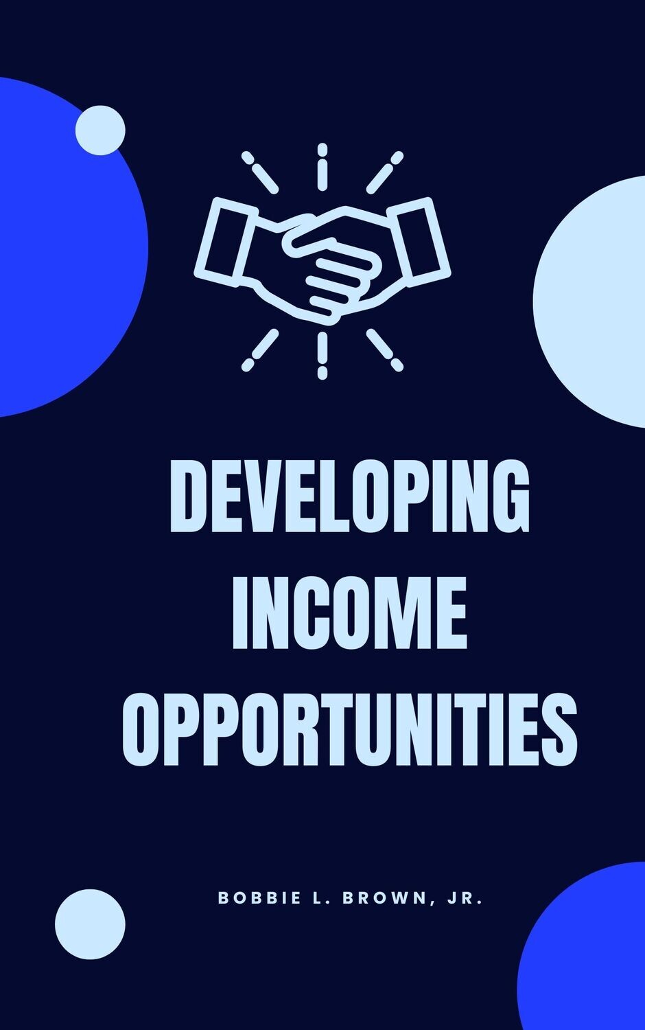 Developing Income Opportunities