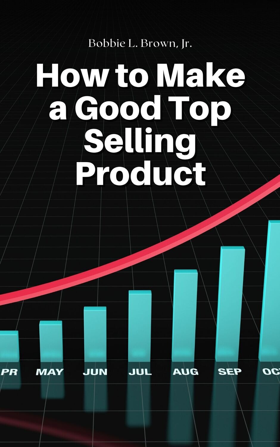 How to Make a Good Top SellingProduct